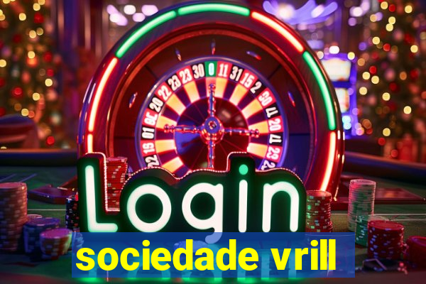 sociedade vrill